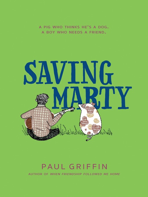 Title details for Saving Marty by Paul Griffin - Wait list